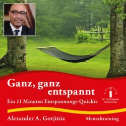 CD Alexander A. Gorjinia Ganz, ganz entspannt Ganz, ganz entspannt