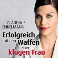 Erfolgreich mit den Waffen einer klugen Frau