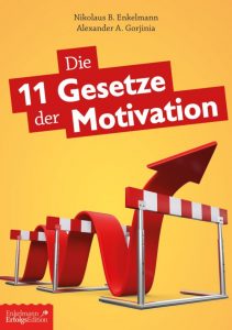 Die 11 Gesetze der Motivation