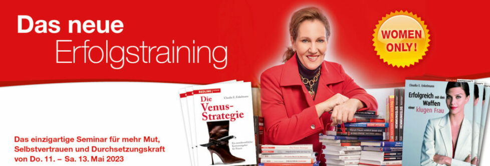 Das neue Erfolgstraining mit Claudia E. Enkelmann Bild Seminar Erfolgstraining für Frauen
