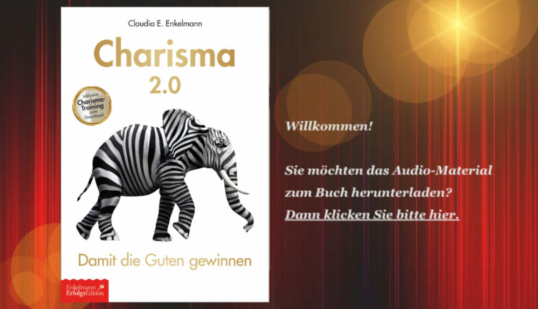 Das gewisse Etwas – Einfach mehr Charisma von Claudia E. Enkelmann